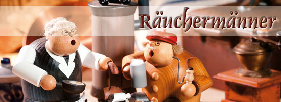 Räuchermännchen & Räuchermänner Räuchermännchen & Räuchermänner